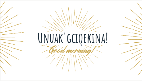 Unuak'gciqekina intro banner